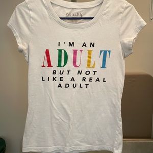 White shirt with funny saying